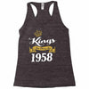 kings are born in 1958 Racerback Tank