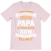 Super Cool Papa Of A Freaking Awesome Son T-Shirt
