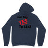Yes To Sex! Hoodie