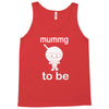 mummy to be Tank Top