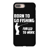 born to go fishing forced to work mens funny iPhone 8 Plus