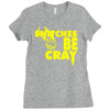 snitches be cray Ladies Fitted T-Shirt