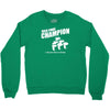 beer pong champion Crewneck Sweatshirt