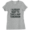 i already want to take a nap Ladies Fitted T-Shirt