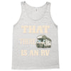 that there is an rv funny tee Tank Top