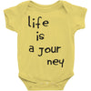 life is a journey Baby Onesie