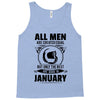 All Men Are Created Equal But Only The Best Are Born In June Tank Top