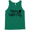 happy father's day Tank Top