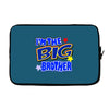 i'm the big brother Laptop sleeve