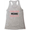 Feminism Means Equality Racerback Tank