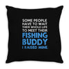 fishing buddy Throw Pillow