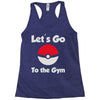 let's go to the gym Racerback Tank