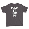 pump it up Youth Tee