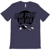 live fast die red T-Shirt