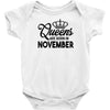 queens are born in november Infant Clothing