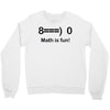 math is fun Crewneck Sweatshirt