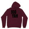 boo yah Unisex Hoodie