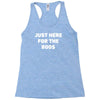 just here for the boos Racerback Tank