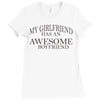 my girlfriend has an awesome boyfriend Ladies Fitted T-Shirt
