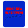 under new management just married mens black wedding present husband t Mousepad