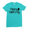 happy father's day Ladies Fitted T-Shirt