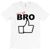 it's ok bro  funny T-Shirt