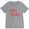 better together 2 V-Neck Tee