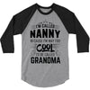 I Am Called Nanny... 3/4 Sleeve Shirt