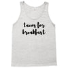 tacos for breakfast Tank Top