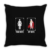 Your Wife < My Wife Throw Pillow