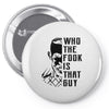 Who the Fook Is That Guy, McGregor VS Alvarez Pin-back button