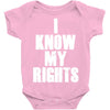 i know my rights Baby Onesie