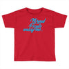 normal people wassy me Toddler T-shirt