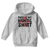 This Is My Hunting Shirt Youth Hoodie