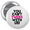 twerk Pin-back button
