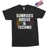 Sunrises House &amp; Techno Exclusive T-shirt
