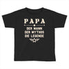 vater   die legende Toddler T-shirt