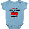 from my head tomatoes Baby Onesie