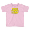 more cheese please Toddler T-shirt