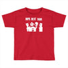 boys next door Toddler T-shirt
