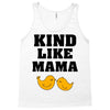 Kind As A Mother Tank Top