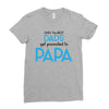 Only the Best Dads get Promoted to Papa Ladies Fitted T-Shirt