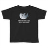 i was hungry Toddler T-shirt
