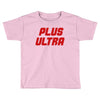 Plus Ultra Toddler T-shirt