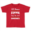 all women are created equal but only the best are born in november Toddler T-shirt