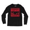 warning if zombies chase us i'm tripping you Long Sleeve Shirts