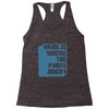home is where the pants aren't Racerback Tank