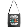 We Have So Much Chemistry Together Adjustable Strap Totes