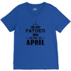 The Best Father Was Born In April V-Neck Tee