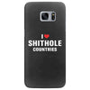 I Love Shithole Countries Samsung Galaxy S7 Edge